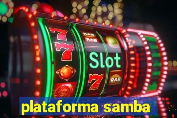 plataforma samba